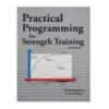 Practical Programming For Strength Training