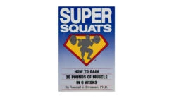 Super Squats - How To Gain 30lbs Of Muscle In 6 Weeks